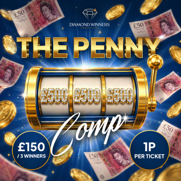 The NEW Penny Comp! - just 1p a Ticket!
