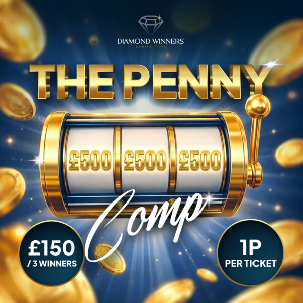 The Penny Comp! - just 1p a Ticket!