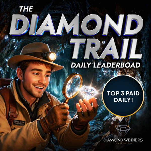 The £10,000 Diamond Trail Leaderboard! Top 3 Paid Daily!
