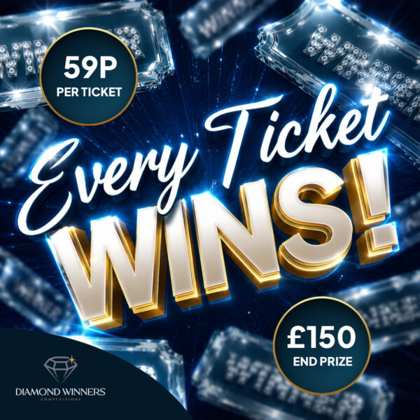 NEW EVERY TICKET WINS! - INSTANT WIN COMPETITON