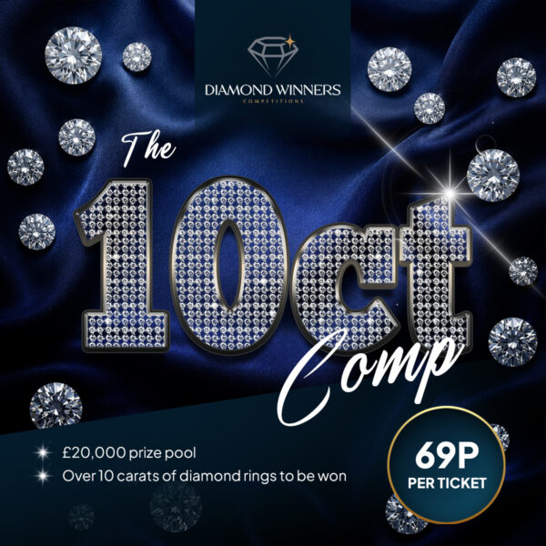 The 10ct Diamond Competition!