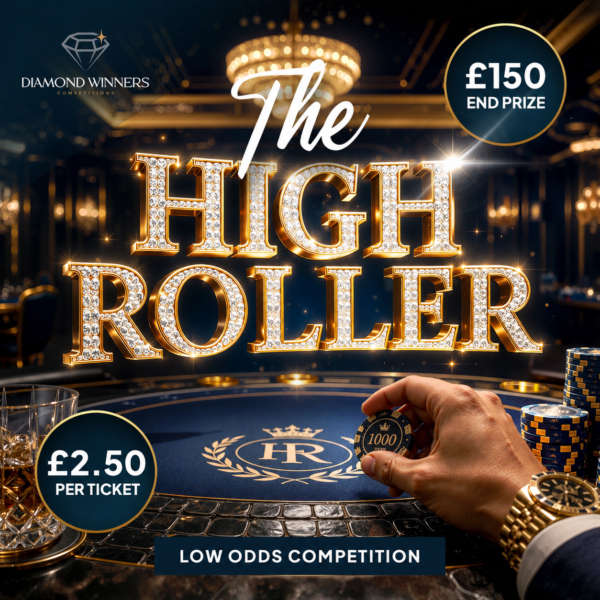 The High Roller! Low odds, huge prizes!
